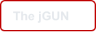 The jGUN